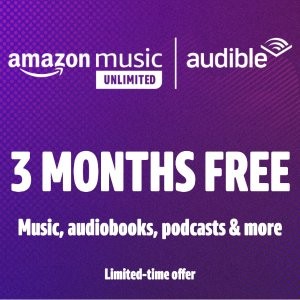 Amazon Music Unlimited 音乐订阅 + audible 有声书订阅